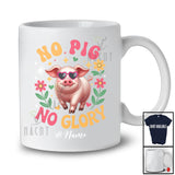 Personalized No Pig No Glory; Lovely Farm Animal Flowers; Custom Name Farmer T-Shirt