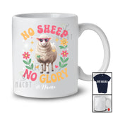 Personalized No Sheep No Glory; Lovely Farm Animal Flowers; Custom Name Farmer T-Shirt