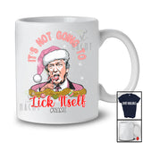 Personalized Not Going to Lick Itself; Lovely Christmas Candy Cane Pink Trump; Custom Name Adult Family T-Shirt