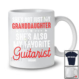 Personalized Not Just My Granddaughter Favorite Guitarist; Proud Father's Day Custom Name Family T-Shirt