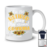 Personalized Not Retired Professional Grandma; Joyful Mother's Day Sunflowers; Custom Name Family T-Shirt