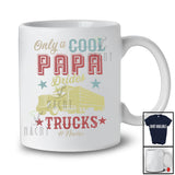 Personalized Only A Cool Papa Drives Trucks; Proud Father's Day Custom Name Driver; Vintage T-Shirt
