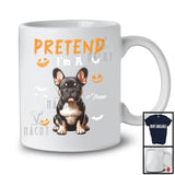Personalized Pretend I'm A French Bulldog; Humorous Halloween Custom Name Dog Owner T-Shirt