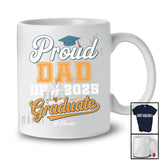 Personalized Proud Dad Class Of 2025 Graduate; Joyful Father's Day Custom Name Dad Senior T-Shirt