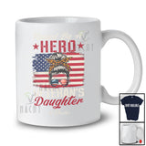 Personalized Raised By A Hero Veteran's Daughter; Proud Custom Name Messy Bun Hair; US Flag T-Shirt