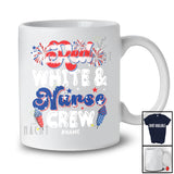 Personalized Red White And Nurse Crew; Proud 4th Of July Custom Name Nurse Patriotic T-Shirt