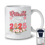 Personalized Retired School Bus Driver 2025; Floral Retirement Flowers; Custom Name Jobs Family T-Shirt
