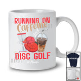 Personalized Running On Caffeine And Disc Golf; Joyful Custom Name Coffee Disc Golf Player T-Shirt