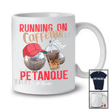 Personalized Running On Caffeine And Petanque; Joyful Custom Name Coffee Petanque Player T-Shirt