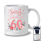 Personalized Sassy And Fabulous At 60; Floral 60th Birthday Hearts; Custom Name Women Family T-Shirt