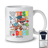 Personalized Show That Test Who Is Boss; Joyful Test Day T-Rex; Custom Name Student Teacher T-Shirt