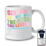Personalized Sister The Woman Myth The Legend; Lovely Mother's Day Groovy; Custom Name Family T-Shirt