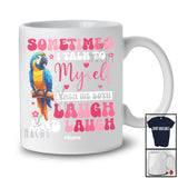 Personalized Sometimes I Talk To Myself We Both Laugh; Lovely Custom Name Macaw Animal T-Shirt