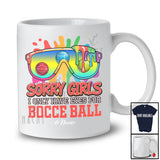 Personalized Sorry Girls I Only Have Eyes For Bocce Ball; Lovely Valentine Sunglasses; Custom Name Player T-Shirt