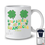Personalized Stop Looking At My Shamrocks; Amazing St. Patrick's Day Custom Name Women Family T-Shirt