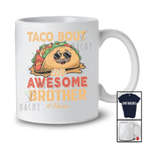 Personalized Taco Bout An Awesome Brother; Lovely Father's Day Custom Name Spanish Family T-Shirt