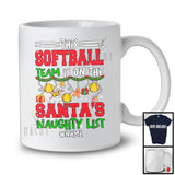 Personalized This Softball Team Is On The Santa's Naughty List; Funny Custom Name Sport Player T-Shirt