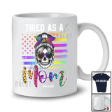 Personalized Tired As A Mom; Joyful Mother's Day Custom Name Skull US Flag; Family T-Shirt