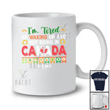 Personalized Tired Of Not Being In Canada; Humorous St. Patrick's Day Custom Name Canadian T-Shirt