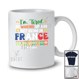 Personalized Tired Of Not Being In France; Humorous St. Patrick's Day Groovy Custom Name French T-Shirt