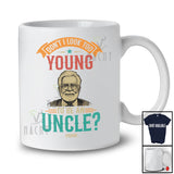 Personalized Too Young to Be An Uncle; Joyful Father's Day Custom Name Men; Family T-Shirt