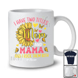 Personalized Two Titles Mom And Mimi; Proud Mother's Day Sunflower Custom Name Family T-Shirt