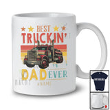 Personalized Vintage Retro Best Truckin' Dad Ever; Awesome Father's Day Custom Name Trucker Driver T-Shirt