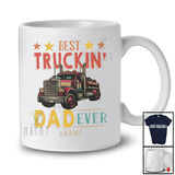Personalized Vintage Retro Best Truckin' Dad Ever; Awesome Father's Day Custom Name Trucker Truck Driver T-Shirt
