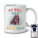 Pit Bull Dad Definition Regular Dad But Cooler, Amazing Father's Day Vintage, Family Group T-Shirt