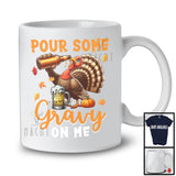 Pour Some Gravy On Me, Humorous Thanksgiving Turkey Drinking Beer, Fall Pumpkin Lover T-Shirt