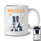 Pretend I'm A Border Collie; Lovely Halloween Costume Dog Owner Lover; Family Group T-Shirt