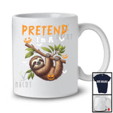Pretend I'm A Sloth; Awesome Halloween Costume Sloth Animal Lover; Family Group T-Shirt