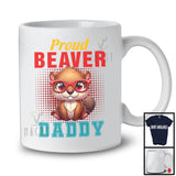 Proud Beaver Daddy, Amazing Father's Day Wild Animal Glasses, Vintage Matching Family Group T-Shirt