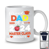 Proud Dad Of A 2024 Master Class Graduate, Wonderful Father's Day Graduation, Family Group T-Shirt