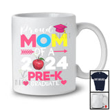 Proud Mom Of A 2024 Pre-K Graduate, Wonderful Mother's Day Graduation, Family Group T-Shirt