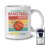 Proudest Basketball Player Dad Ever, Proud Vintage Retro Father's Day, Sport Playing Family T-Shirt