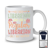 Retired Librarian Definition Way Happier, Amazing Retirement Librarian Proud Lover, Vintage T-Shirt