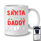 Santa Is Promoting Me To Daddy; Cheerful Christmas Pregnancy Announcement Santa; Snow Family T-Shirt