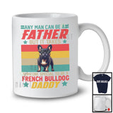 Special To Be A French Bulldog Daddy, Proud Father's Day French Bulldog Sunglasses, Vintage Retro T-Shirt