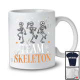 Team Skeleton; Horror Halloween Costume Three Skeleton Dancing Lover; Family Group T-Shirt