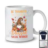 Thankful For Everything Blessed Social Worker; Amazing Thanksgiving Leopard Gnome; Pumpkins T-Shirt
