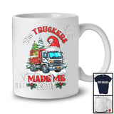 The Truckers Made Me Do It; Humorous Christmas Tree Snowing Santa Naughty Truck; Family T-Shirt