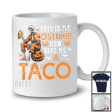 This Is My Costume Give Me A Taco; Scary Halloween Skeleton Eating; Food Lover T-Shirt