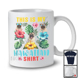 This Is My Hawaiian Shirt, Lovely Summer Vacation Three Flowers Pug, Hawaii Travel Lover T-Shirt