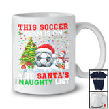 This Soccer Team Is On The Santa's Naughty List; Joyful Christmas Tree Player Sport T-Shirt
