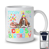 Today Is My Dog's Birthday, Lovely Basset Hound Owner Lover, Friends Family Team T-Shirt