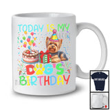 Today Is My Dog's Birthday, Lovely Yorkshire Terrier Owner Lover, Friends Family Team T-Shirt