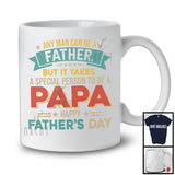 Vintage Any Man Can Be A Father Special To Be A Papa, Wonderful Father's Day Family Group T-Shirt