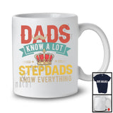 Vintage Dads Know A Lot Stepdads Know Everything, Humorous Father's Day Mustache, Family Group T-Shirt