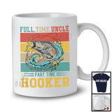 Vintage Retro Full Time Uncle Part Time Hooker, Awesome Father' Day Fishing Fisher, Family T-Shirt